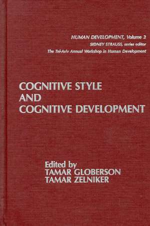 Cognitive Style and Cognitive Development de Tamar Globerson