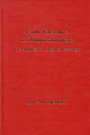 Fault Tolerance for Microcomputers: The Application Oriented Paradigm