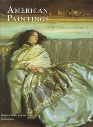 American Paintings of the 19th Century, Part II de Robert W. Torchia