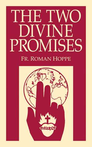 The Two Divine Promises de Roman Hoppe