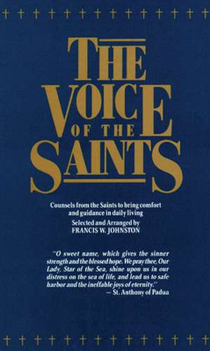 The Voice of the Saints de Francis W. Johnston