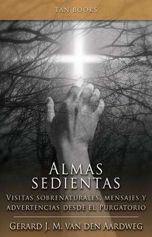 Almas Sedientas de Gerard J M van