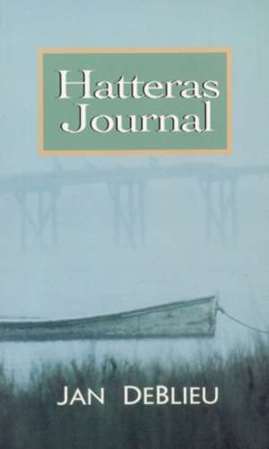 Hatteras Journal de Jan DeBlieu