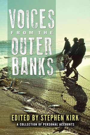 Voices from the Outer Banks de Stephen Kirk