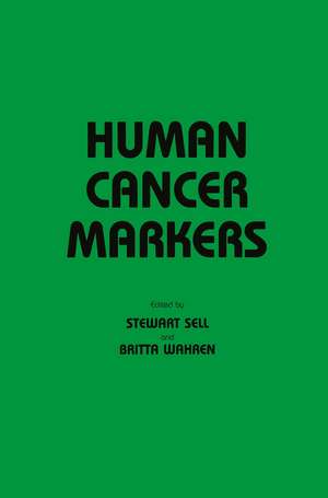 Human Cancer Markers de Stewart Sell