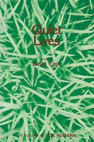 Quiet Lives de David Cope
