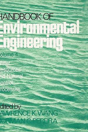 Water Resources and Control Processes: Volume 4 de Lawrence K. Wang