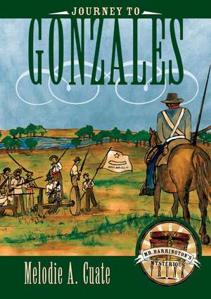 Journey to Gonzales de Melodie A. Cuate