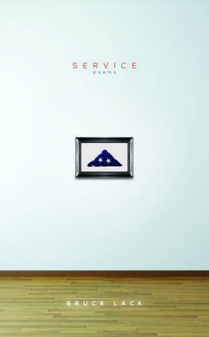 Service: Poems de Bruce Lack