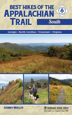 Best Hikes of the Appalachian Trail: South de Bob Beazley