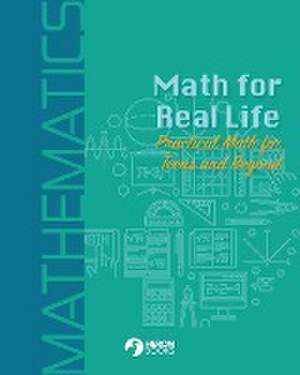 Math for Real Life de Heron Books