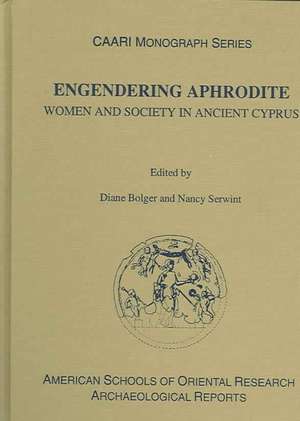 Engendering Aphrodite de Diane Bolger