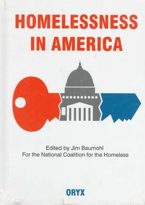 Homelessness In America de Jim Baumohl