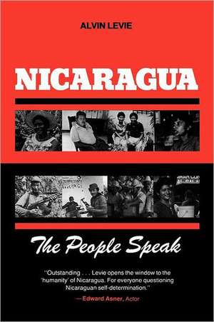 Nicaragua: The People Speak de Alvin Levie