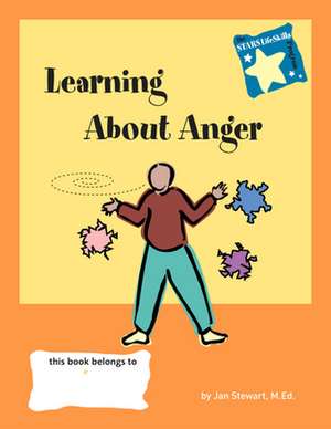 Stars: Learning about Anger de Jan Stewart