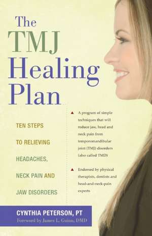 The TMJ Healing Plan de Cynthia Peterson