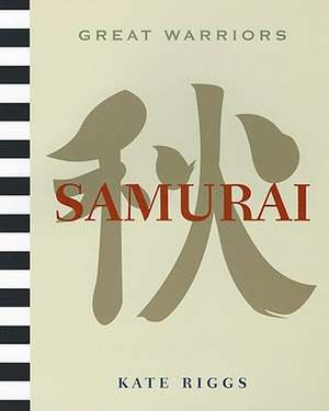 Samurai de Kate Riggs