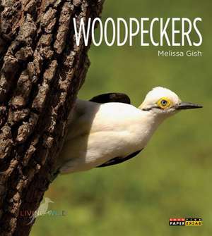 Woodpeckers de Melissa Gish