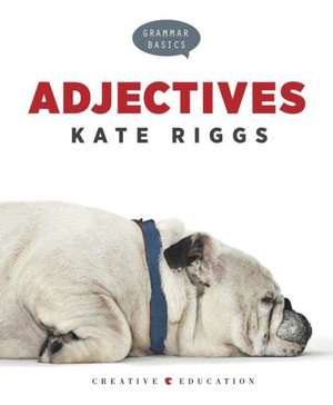 Adjectives de Kate Riggs