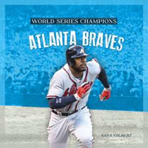 Atlanta Braves de Sara Gilbert