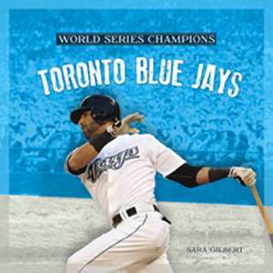 Toronto Blue Jays de Sara Gilbert