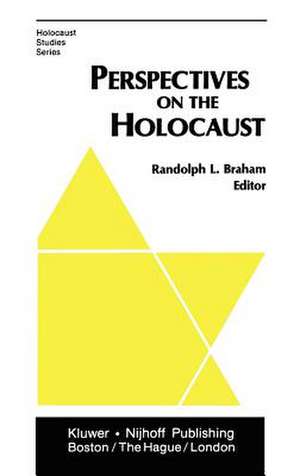 Perspectives on the Holocaust de R. L. Braham