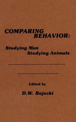 Comparing Behavior: Studying Man Studying Animals de D. W. Rajecki