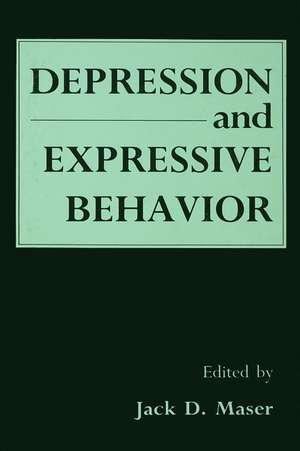 Depression and Expressive Behavior de Jack D. Maser