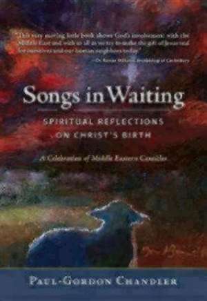 Songs in Waiting de Paul-Gordon Chandler