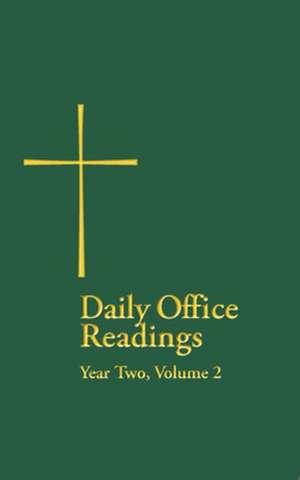 Daily Office Readings Year Two, Volume 2 de The Rev Terrence L. Wilson