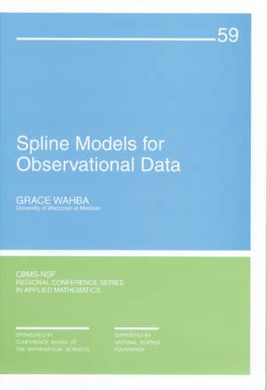 Spline Models for Observational Data de Grace Wahba