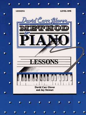 David Carr Glover Method for Piano Lessons: Level 1 de David Glover