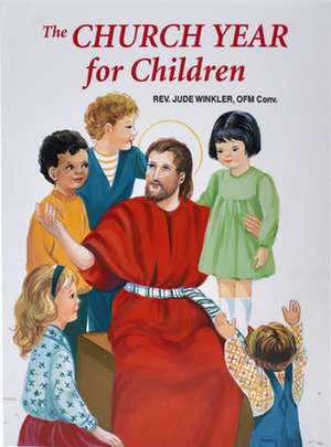 The Church Year for Children de Jude Winkler