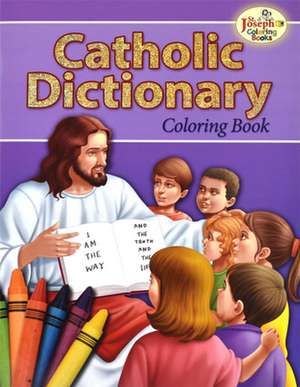 Catholic Dictionary Coloring Book de Catholic Book Publishing Corp