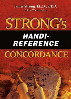 Strong, J: Strong's Handi-Reference Concordance