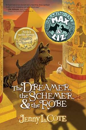 The Dreamer, the Schemer, and the Robe de Jenny L. Cote