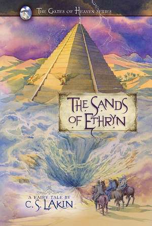 The Sands of Ethryn de C. S. Lakin