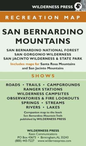 MAP San Bernardino Mountains: San Bernardino National Forest/San Gorgonio Wilderness/San Jacinto Wilderness and State Park de Wilderness Press