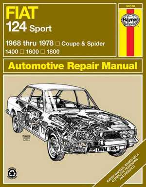 Fiat 124 Sport Coupe & Spider (1968–1978) Haynes Repair Manual (USA) de Haynes