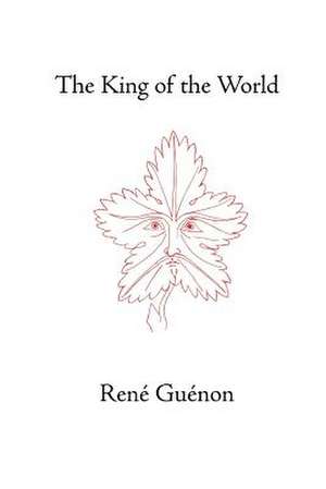 The King of the World de Rene Guenon