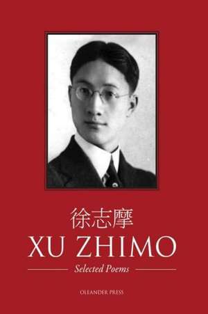 Selected Poems de Zhimo Xu