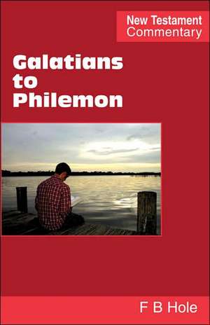 Galatians to Philemon de Frank Binford Hole