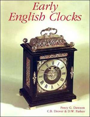 Early English Clocks de Bruce C. Hewitson