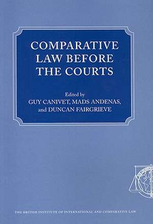 Comparative Law Before the Courts de Guy Canivet