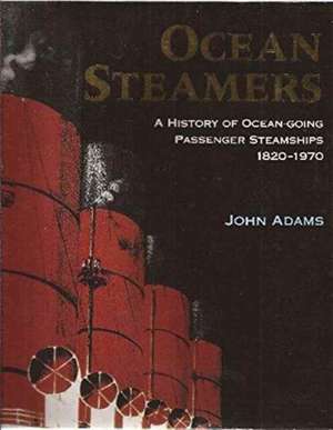 Adams, J: Ocean Steamers de John Adams