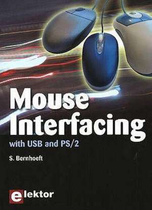 Mouse Interfacing with USB and PS/2 de S. Bernhoeft