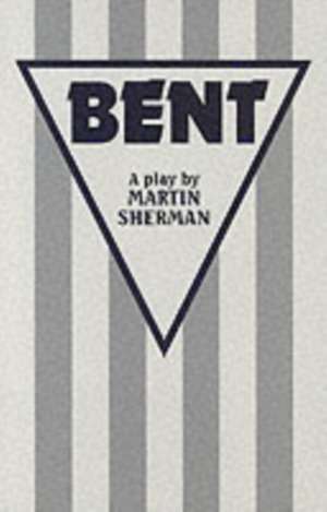 Bent de Martin Sherman