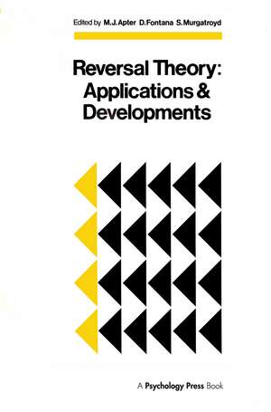 Reversal Theory: Applications and Development de M. J. Apter