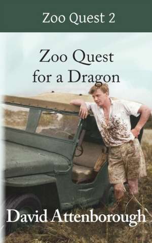 Zoo Quest for a Dragon de David Attenborough
