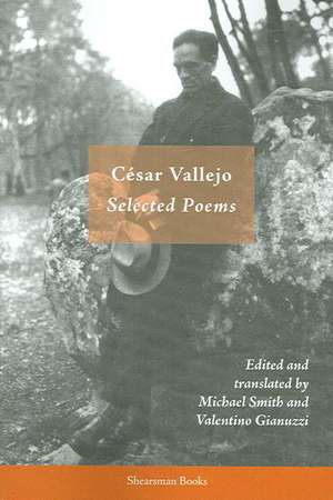 Selected Poems de Cisar Vallejo